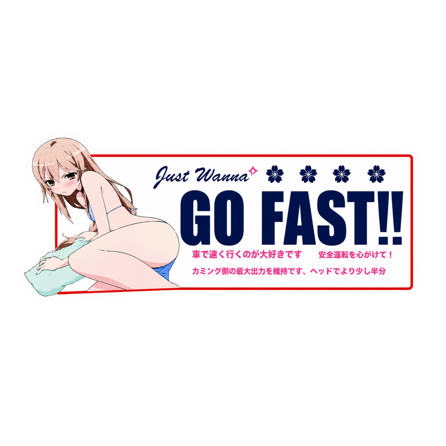Just Wanna Go Fast Anime Girl Car Bumper Vinyl Sticker | Moto Sticker BD