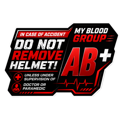 Safety Blood Group Alert Sticker | Do Not Remove Helmet Decal