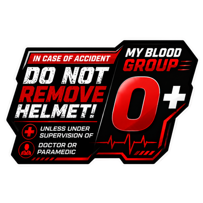 Safety Blood Group Alert Sticker | Do Not Remove Helmet Decal