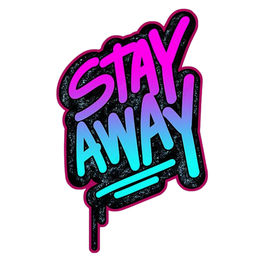 Stay Away Neon Vinyl Sticker | Moto Sticker BD