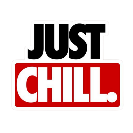 Just Chill Text Vinyl Sticker | Moto Sticker BD