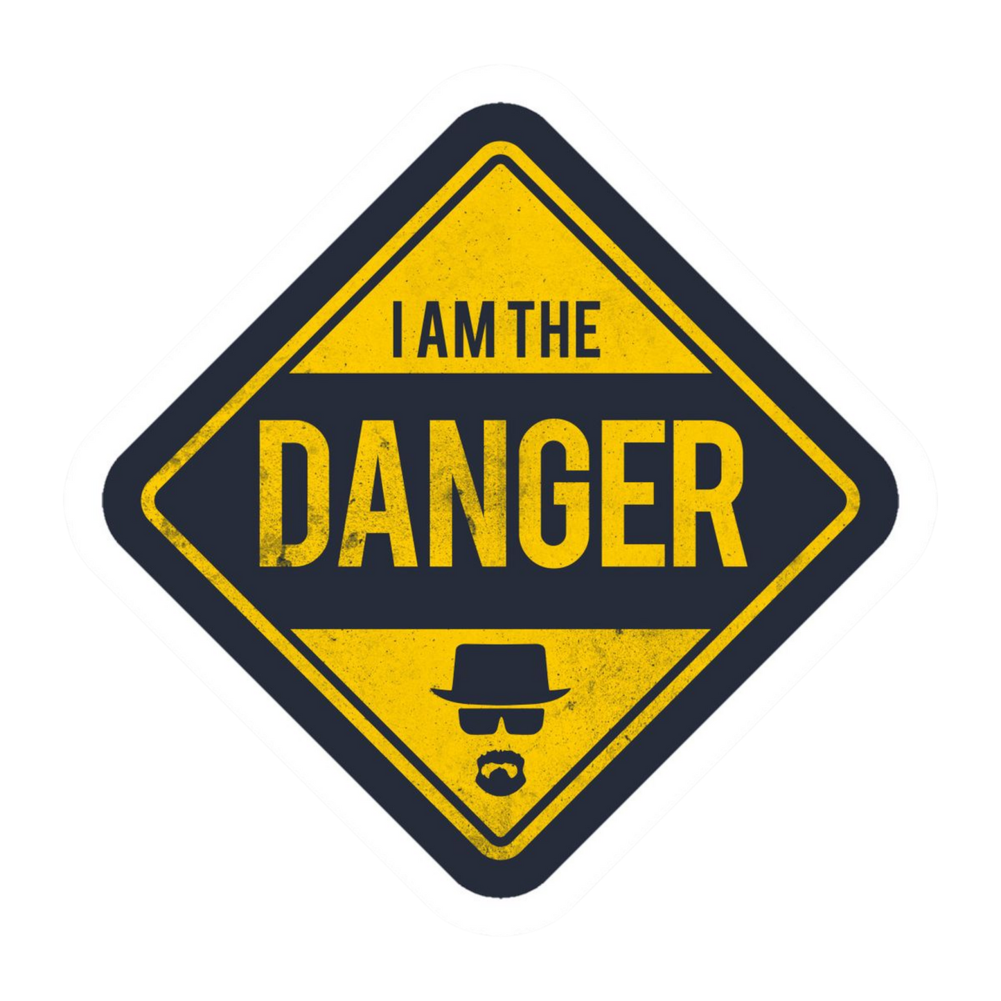 I Am The Danger Sign Vinyl Sticker | Moto Sticker BD