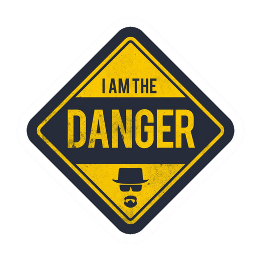 I Am The Danger Sign Vinyl Sticker | Moto Sticker BD