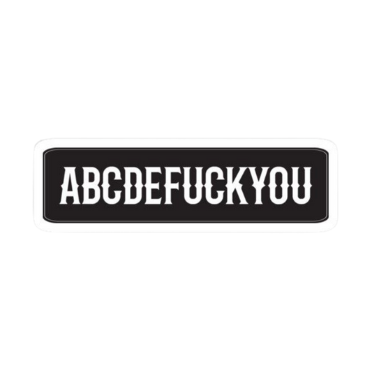 ABCDEFU*CKYOU Car Bumper Vinyl Sticker | Moto Sticker BD