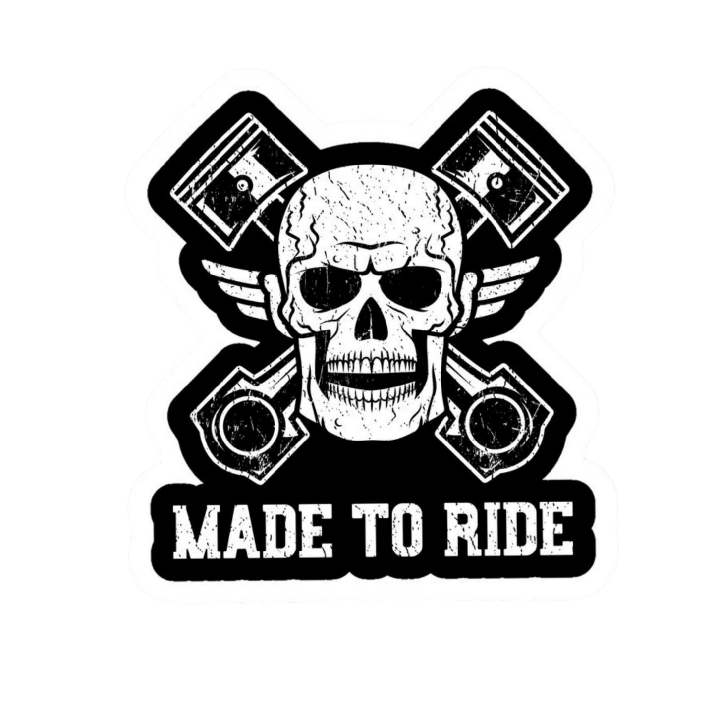 Skull Pistons Made To Ride Vinyl Sticker | Moto Sticker BD