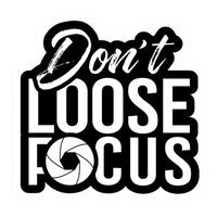 Don't Loose Focus Vinyl Sticker | Moto Sticker BD
