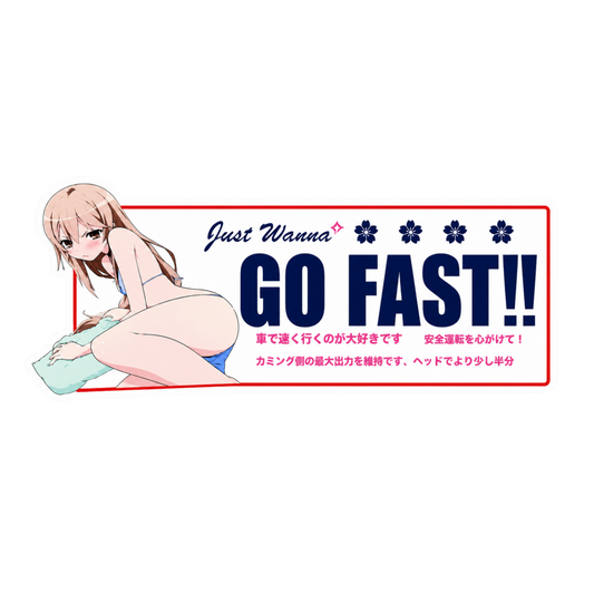 Just Wanna Go Fast Anime Girl Car Bumper Vinyl Sticker | Moto Sticker BD