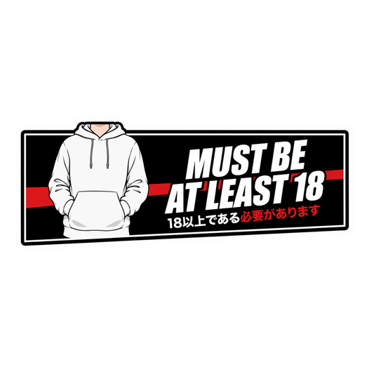 Must Be At Least 18 Hoodie Graphic Car Bumper Vinyl Sticker | Moto Sticker BD