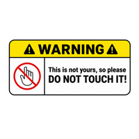 Warning Do Not Touch It Vehicle Safety Decal Car Bumper Vinyl Sticker | Moto Sticker BD