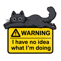 Warning Black Cat I Have No Idea What I'm Doing Car Bumper Vinyl Sticker | Moto Sticker BD