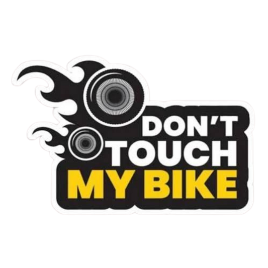 Don't Touch My Bike Wheels and Flames Vinyl Sticker | Moto Sticker BD