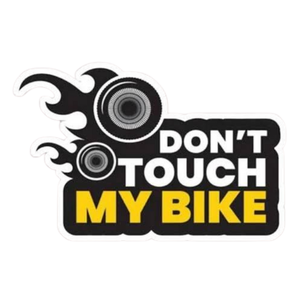 Don't Touch My Bike Wheels and Flames Vinyl Sticker | Moto Sticker BD