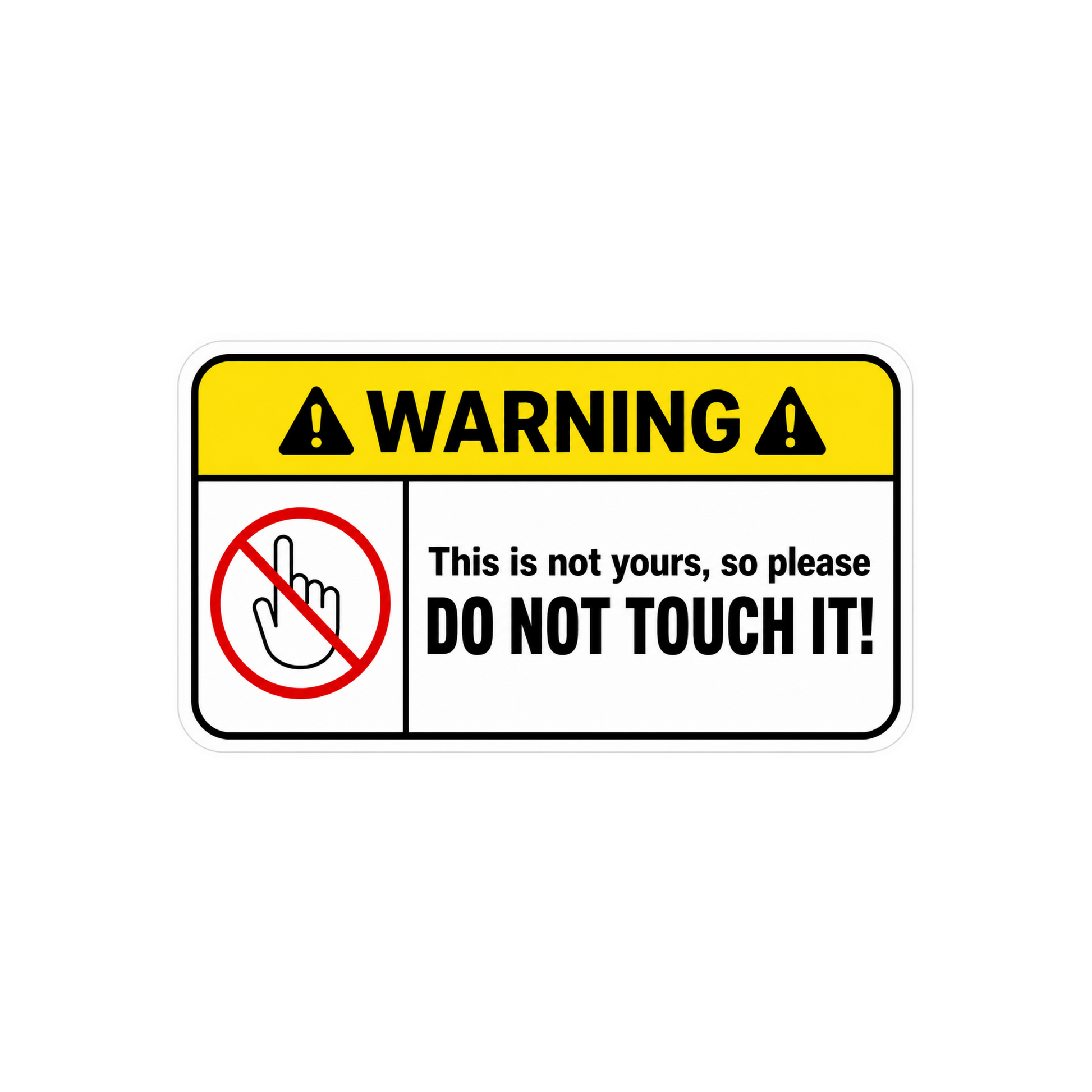 Do Not Touch Warning Car Bumper Vinyl Sticker | Moto Sticker BD
