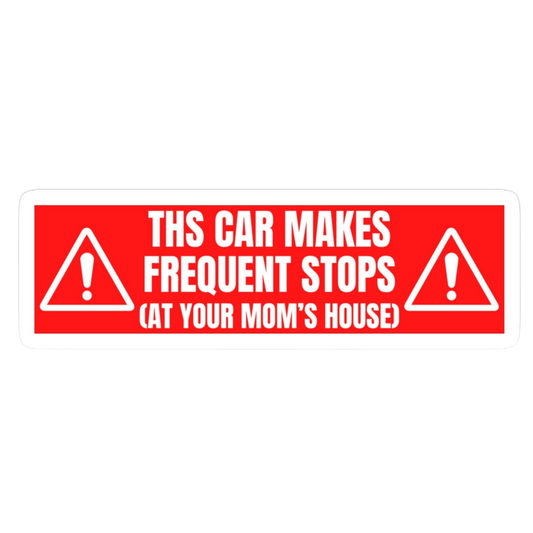 Frequent Stops Red Warning Car Bumper Vinyl Sticker | Moto Sticker BD