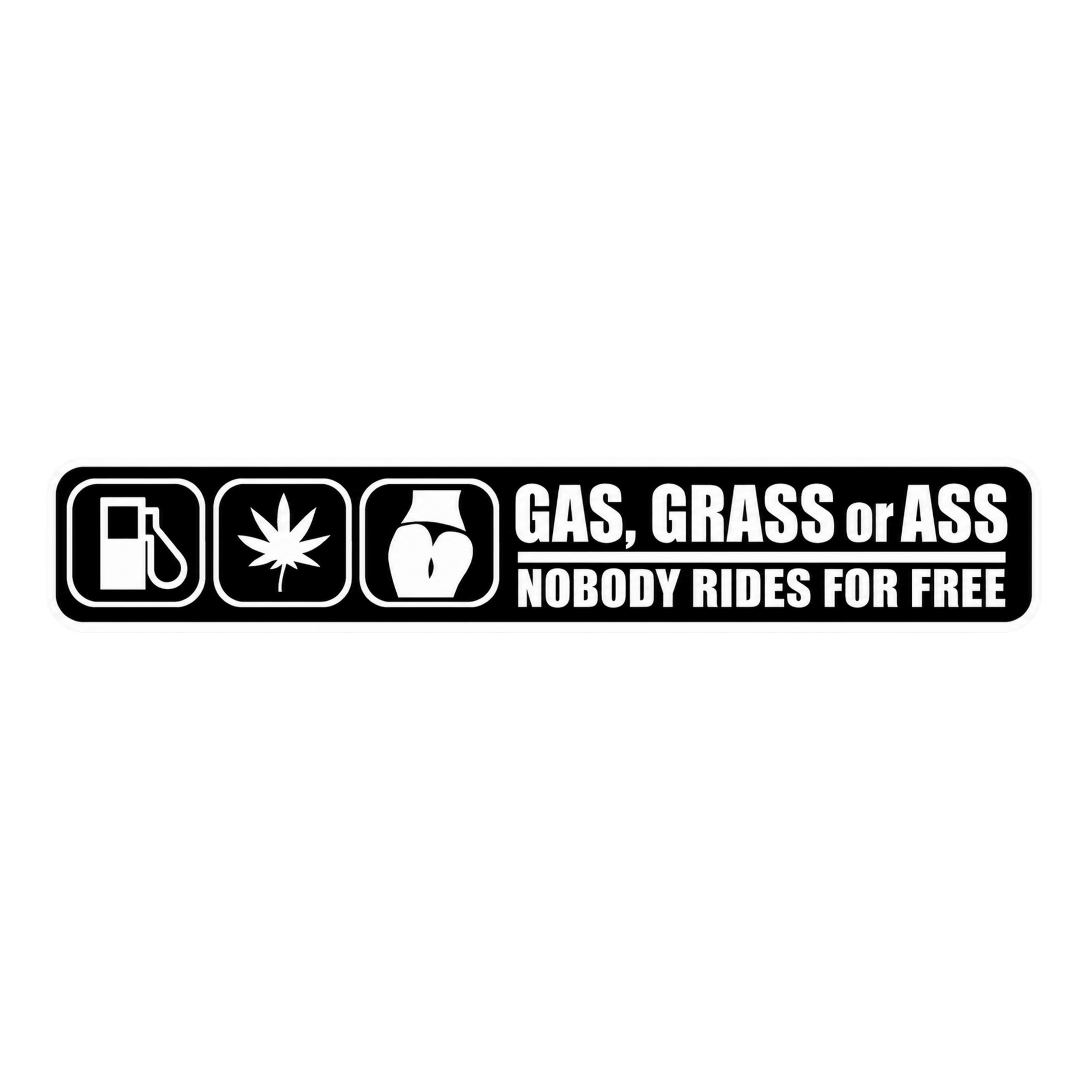 Gas Grass or Ass Funny Car Bumper Vinyl Sticker | Moto Sticker BD