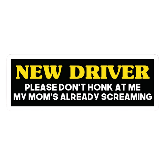 New Driver Moms Screaming Car Bumper Vinyl Sticker | Moto Sticker BD