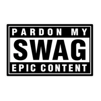 Pardon My Swag Epic Content Car Bumper Vinyl Sticker | Moto Sticker BD