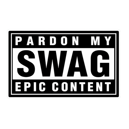 Pardon My Swag Epic Content Car Bumper Vinyl Sticker | Moto Sticker BD