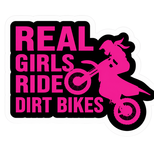 Real Girls Ride Dirt Bikes Lady Biker Vinyl Sticker | Moto Sticker BD