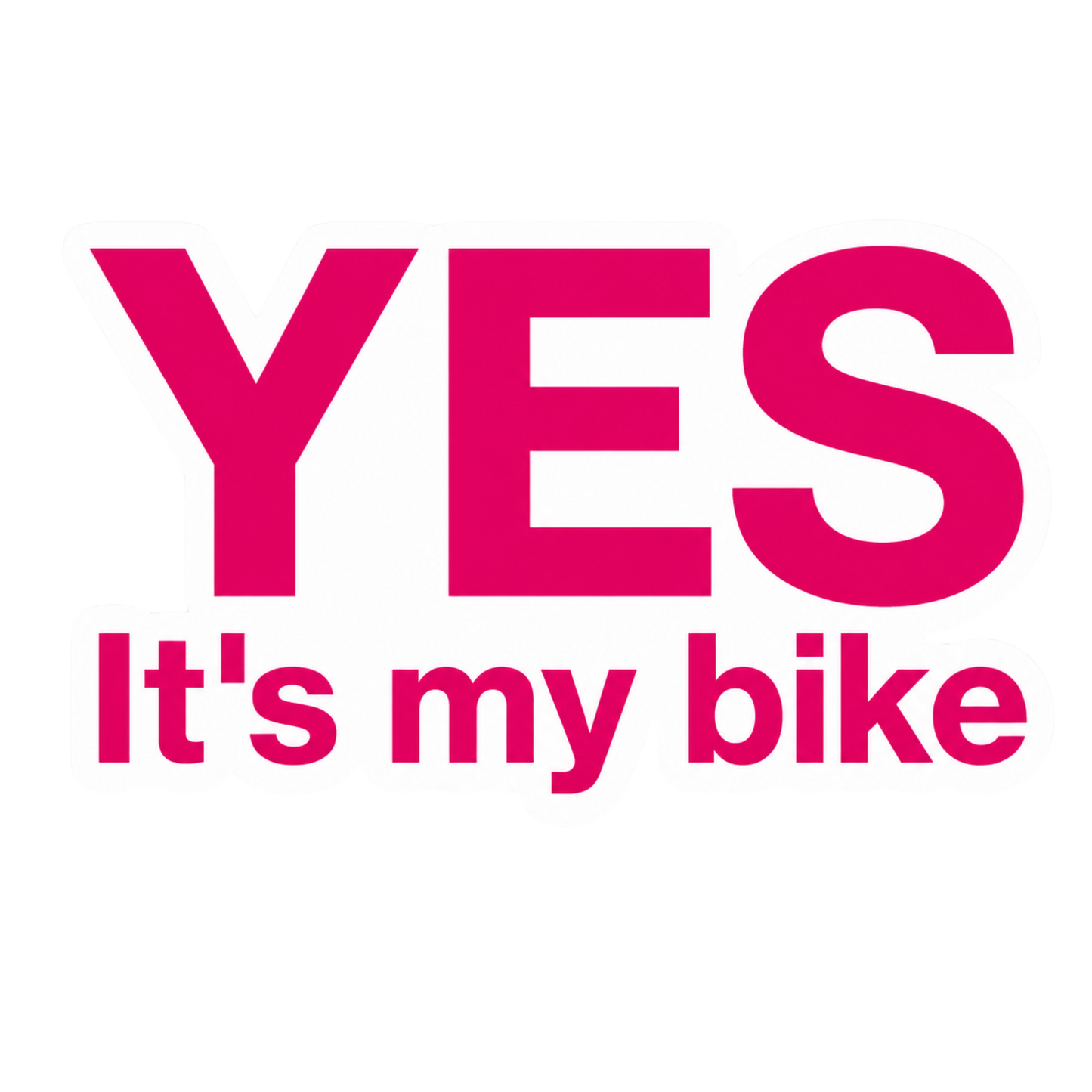 YES Its My Bike Typography Lady Biker Vinyl Sticker | Moto Sticker BD
