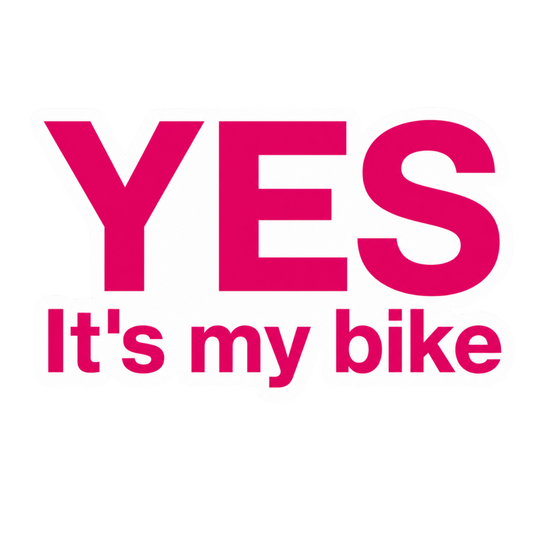 YES Its My Bike Typography Lady Biker Vinyl Sticker | Moto Sticker BD