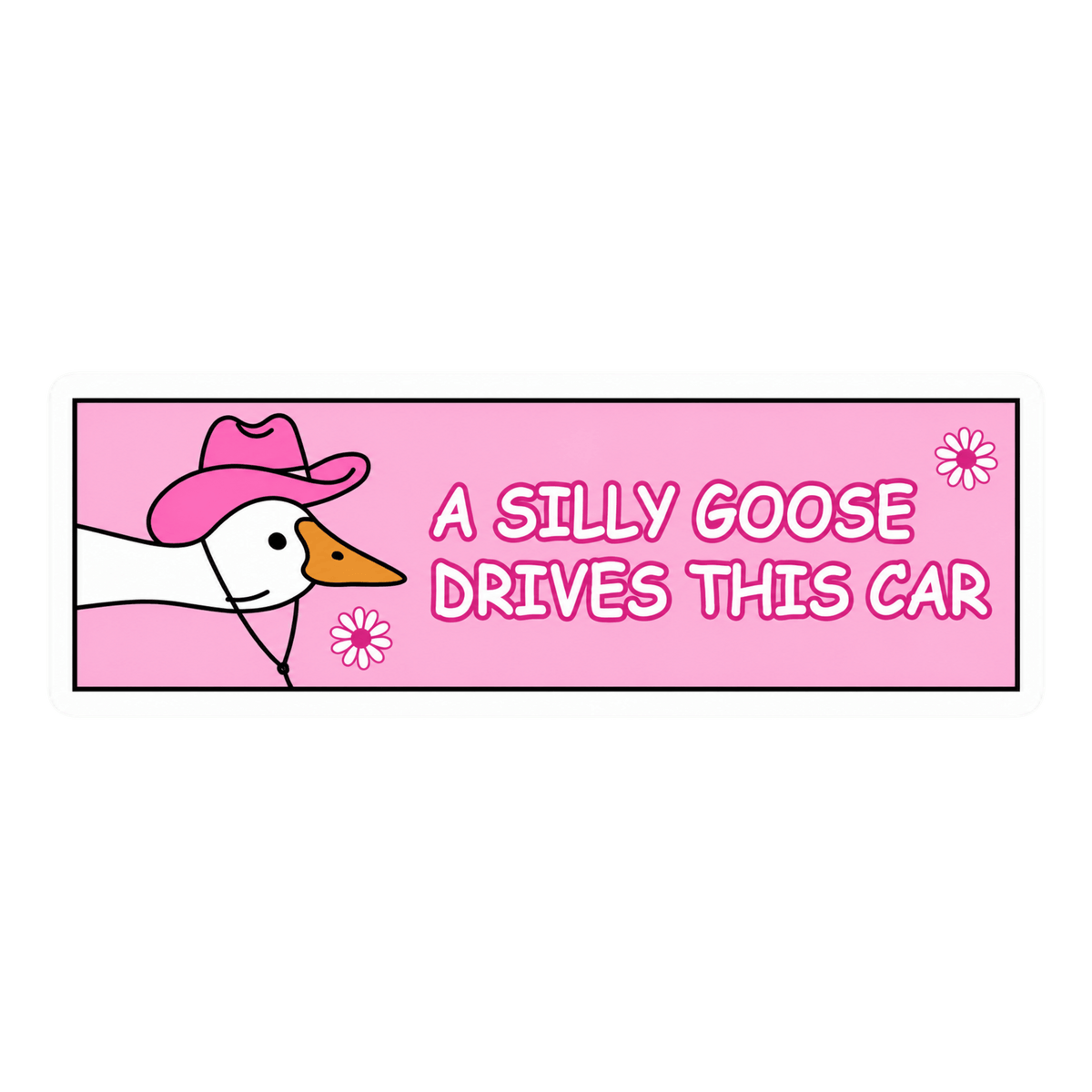 "A Silly Goose Drives This Car" Car Bumper Vinyl Sticker | Moto Sticker BD | Moto Sticker BD