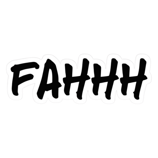 FAHHH Graffiti Text Vinyl Sticker | Moto Sticker BD | Moto Sticker BD