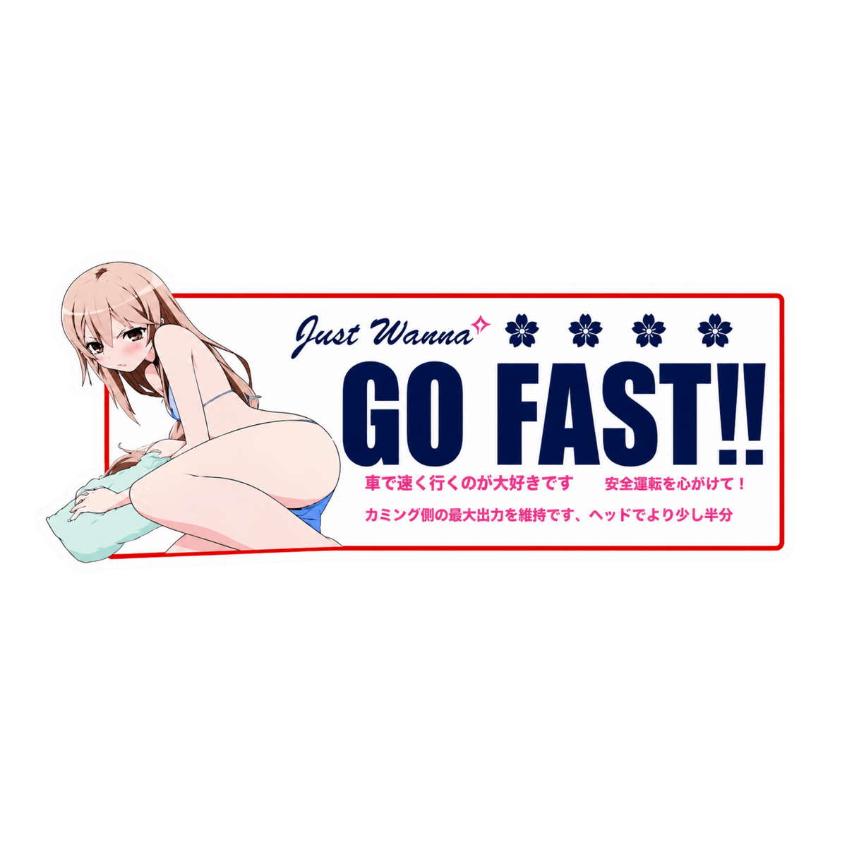Just Wanna Go Fast Anime Girl Car Bumper Vinyl Sticker | Moto Sticker BD | Moto Sticker BD