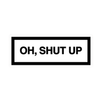 Oh Shut Up Text Quote Car Bumper Vinyl Sticker | Moto Sticker BD | Moto Sticker BD