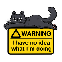 Warning Black Cat I Have No Idea What I'm Doing Car Bumper Vinyl Sticker | Moto Sticker BD | Moto Sticker BD